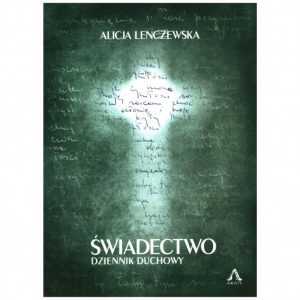 Alicja lenczewska świadectwo
