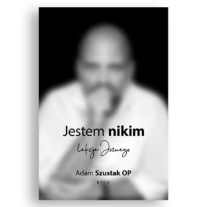 jestem-nikim_szustak-adam